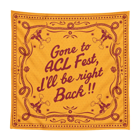 Gone to ACL Bandana